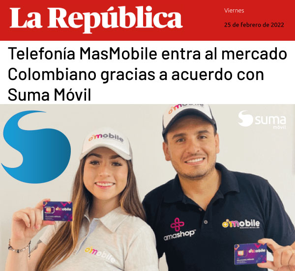 SUMA móvil - Noticia: Telefonía MasMobile entra al mercado Colombiano gracias a acuerdo con SUMA
