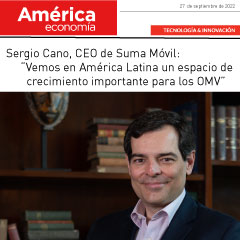 SUMA móvil - Noticia: América Economía entrevista a Sergio Cano, CEO de SUMA móvil
