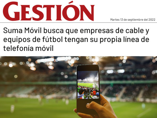 SUMA móvil - Noticia: SUMA móvil busca que empresas de cable y equipos de fútbol tengan su propia línea de telefonía móvil